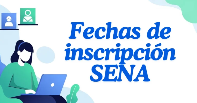 Fechas de inscripción SENA