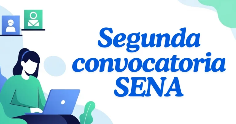 Segunda convocatoria SENA